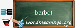 WordMeaning blackboard for barbet